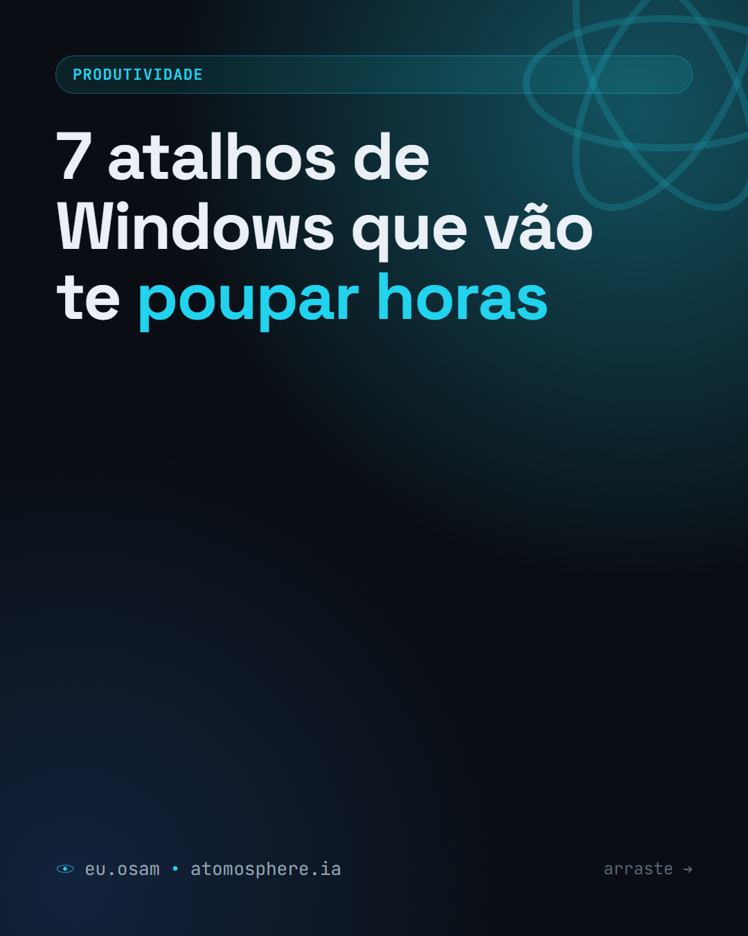 7 atalhos de Windows que vão te poupar horas — slide 1
