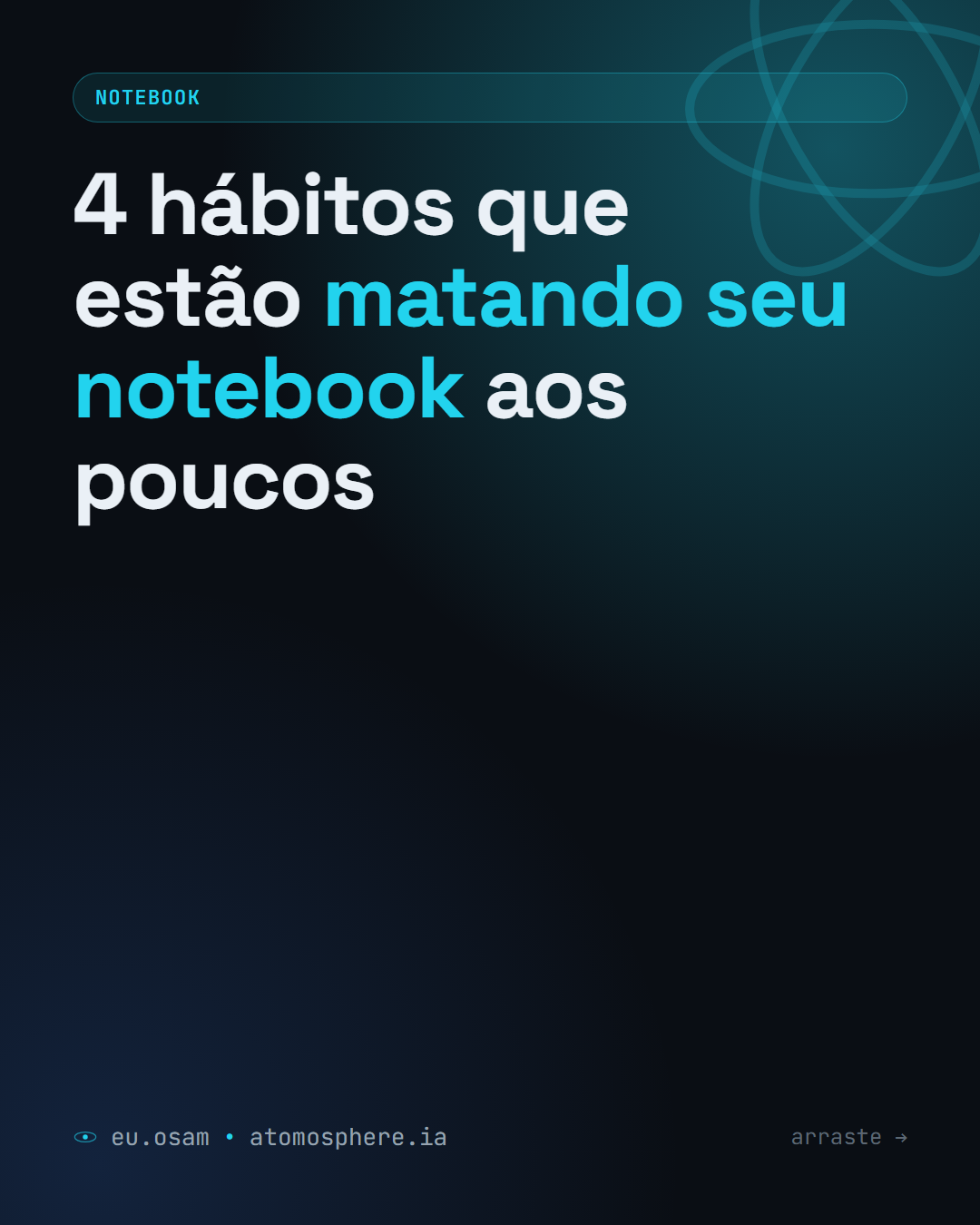 4 hábitos que estão matando seu notebook aos poucos — slide 1
