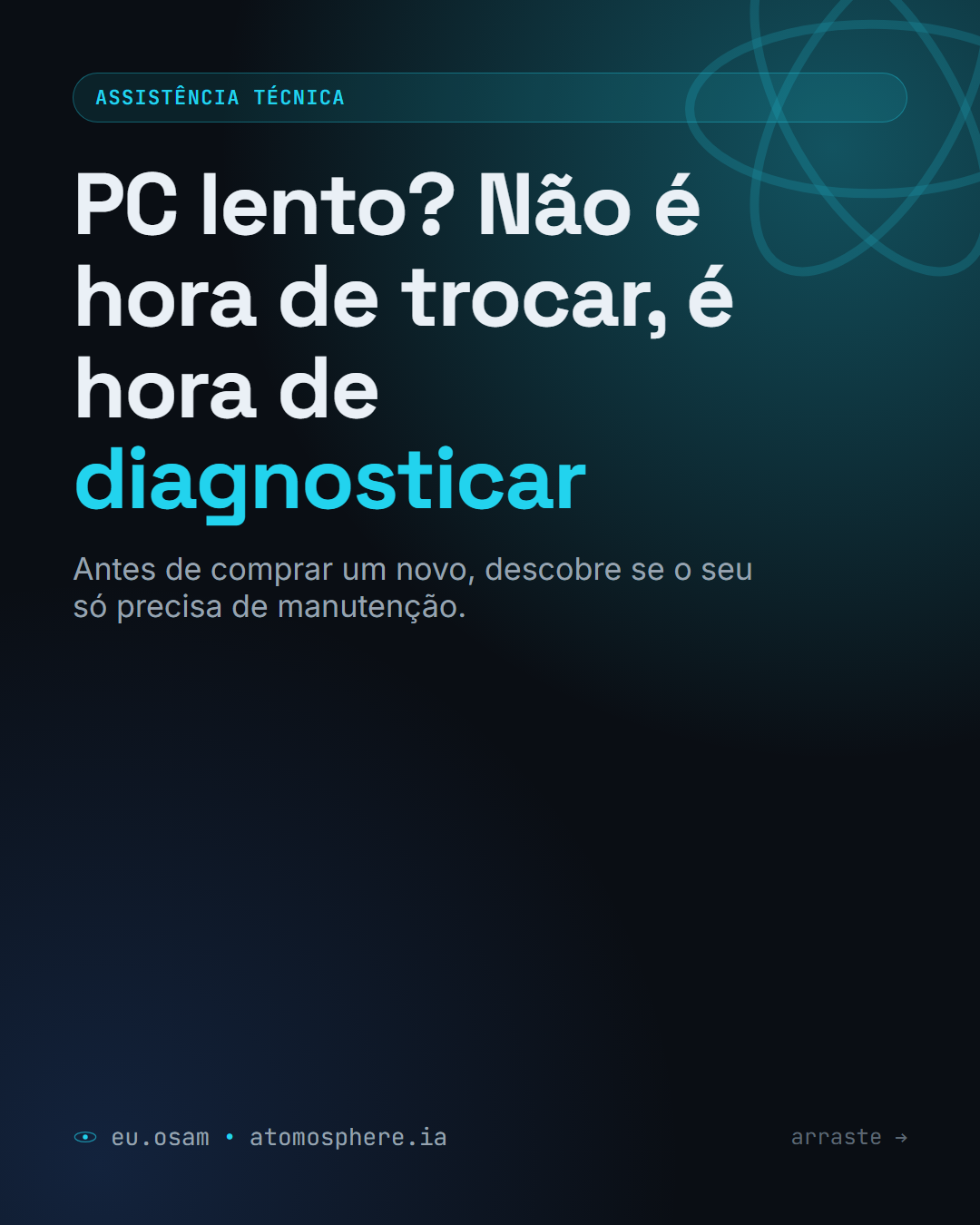 PC lento? Não é hora de trocar, é hora de diagnosticar — slide 1